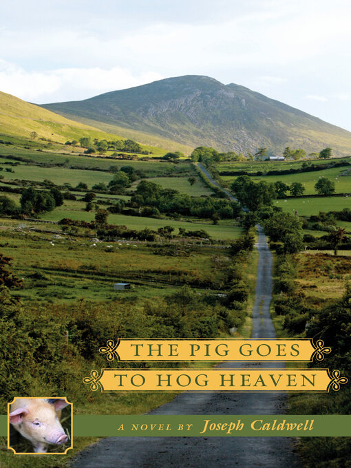 Title details for The Pig Goes to Hog Heaven by Joseph Caldwell - Wait list
